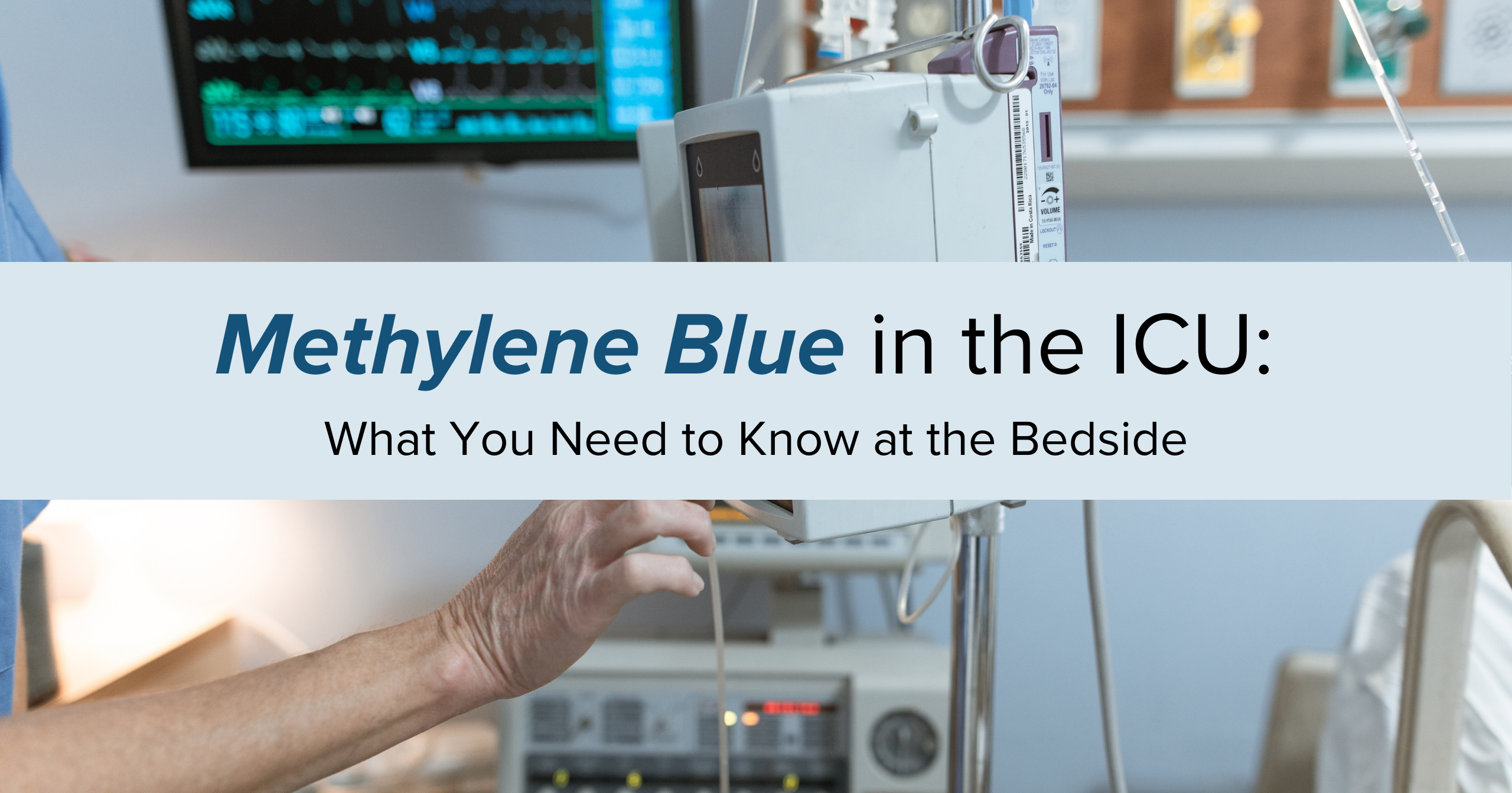 Methylene blue in the ICU