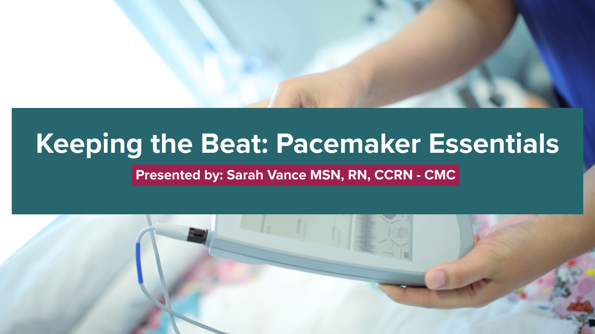 Keeping the Beat Pacemaker Essentials (1)